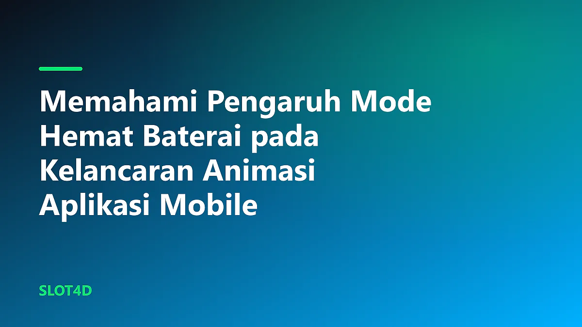Analisis pengaruh mode hemat baterai pada kelancaran animasi gulungan slot di layar smartphone.