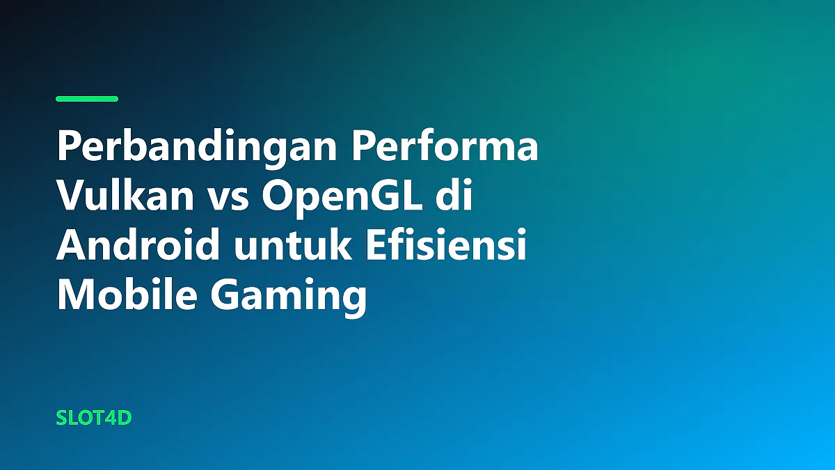 Infografis perbandingan performa Vulkan vs OpenGL di Android pada pengujian grafis mobile